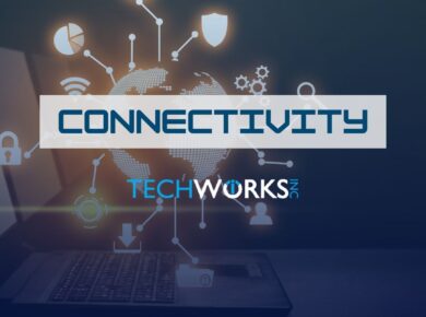 Connectivity | Techworks Inc | Tech Services