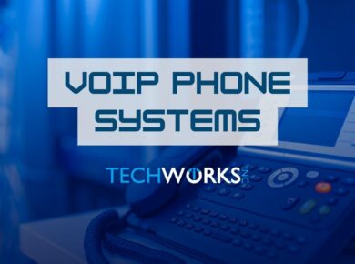 VOIP Phone Systems | Techworks Inc | Tech Services