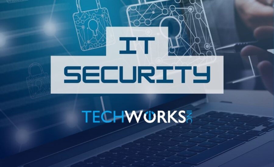 IT Security | Techworks Inc | Tech Services